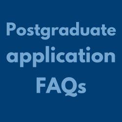 Postgraduate application FAQs